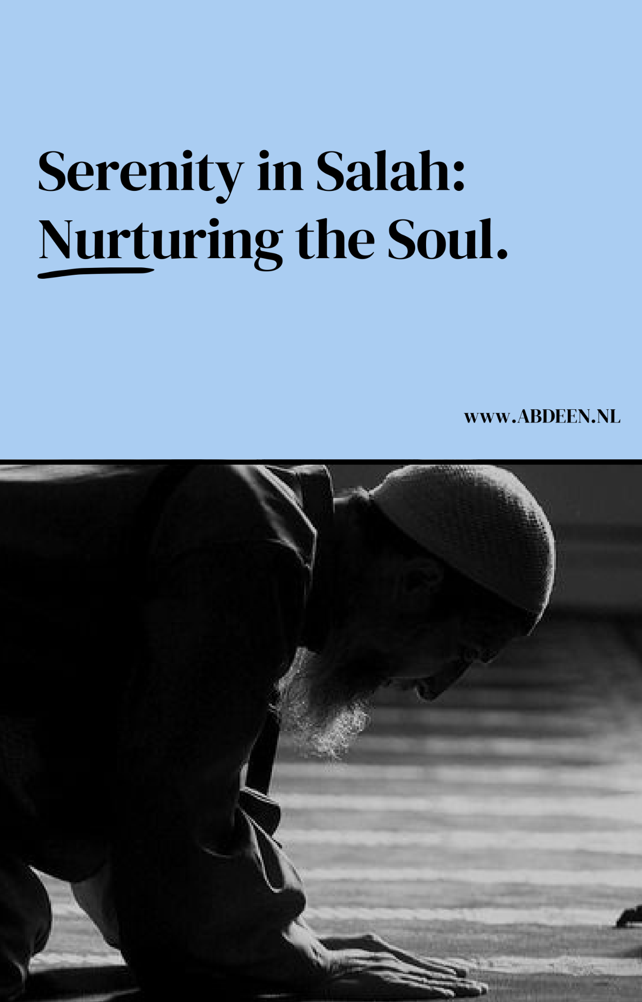 E-Book: Serenity in Salah: Nurturing the Soul